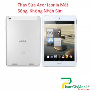 Thay Sửa Acer Iconia A1-830 Mất Sóng, Không Nhận Sim